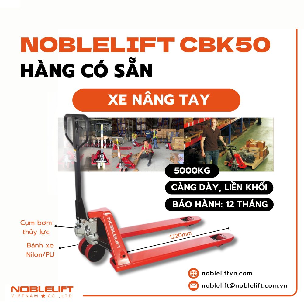  Xe nâng tay 5 tấn CBK50 NOBLELIFT