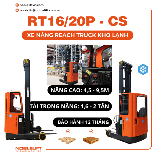 Xe nâng Reach Truck RT16/20P – CS cho kho lạnh